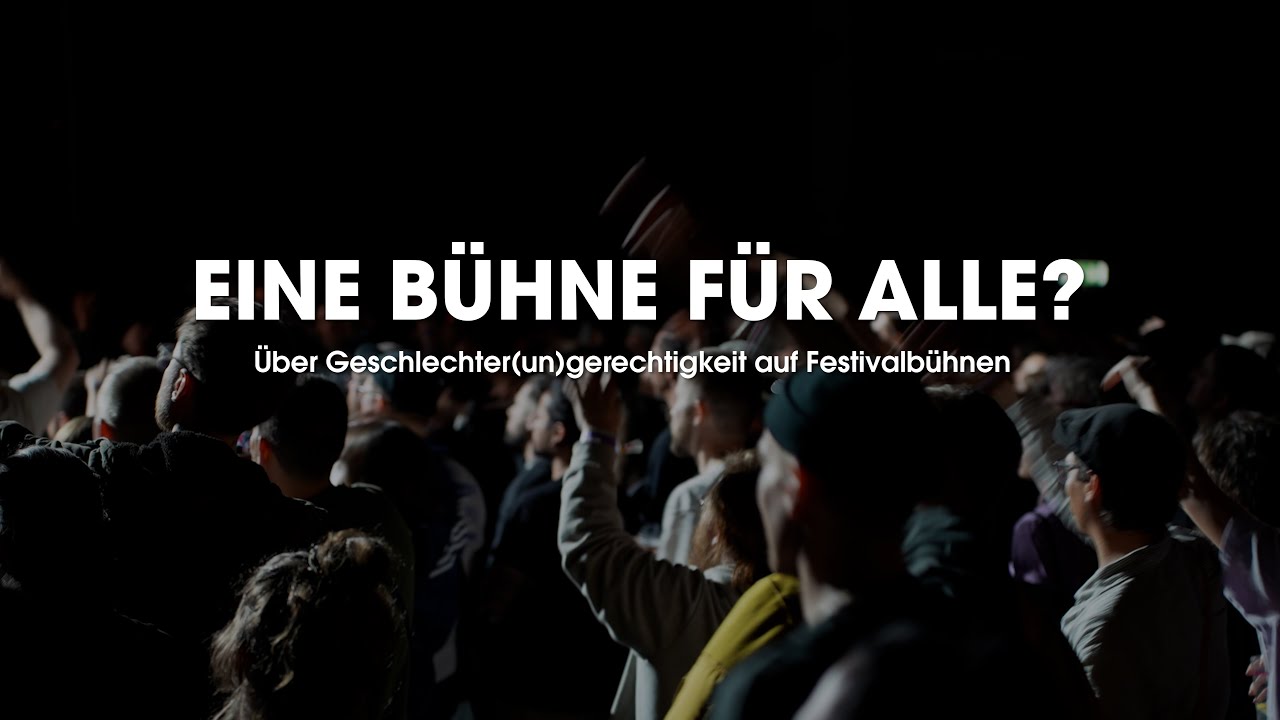 Vorschaubild der Videoreportage 'Eine Bühne für Alle?' über Geschlechtergerechtigkeit auf Festivals